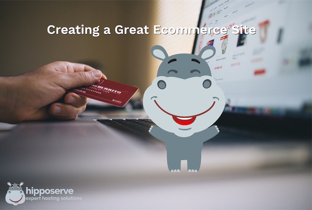 Creating a Great Ecommerce Site